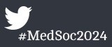 Image of #MedSoc2024 hashtag.